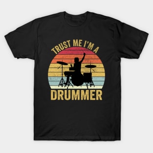 Trust Me I'm A Drummer Funny Drummer T-Shirt